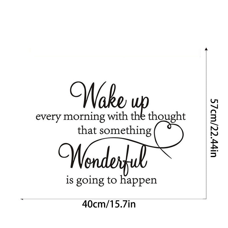 1pc Wall Decal Wake Up Every Morning With The Thought That Something Wonderful Is Going To Happen Vinyl Wall Decals Sayings Art Lettering Wall Stickers For Bedroom Living Room Inspirational Wall Decals