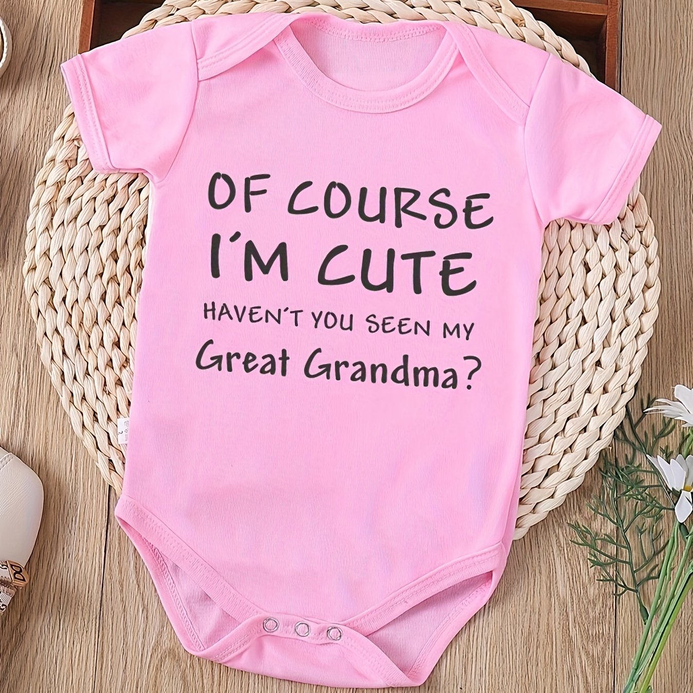 Of Course I'm Cute Haven't You Seen My Great Grandma? Letter Print Baby Vest