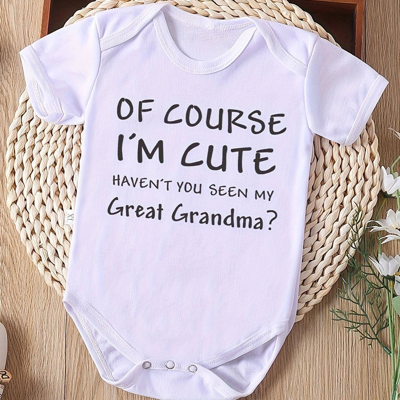 Of Course I'm Cute Haven't You Seen My Great Grandma? Letter Print Baby Vest