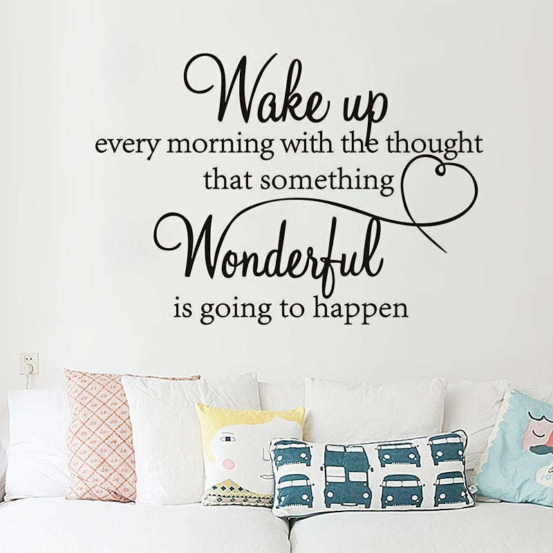 1pc Wall Decal Wake Up Every Morning With The Thought That Something Wonderful Is Going To Happen Vinyl Wall Decals Sayings Art Lettering Wall Stickers For Bedroom Living Room Inspirational Wall Decals