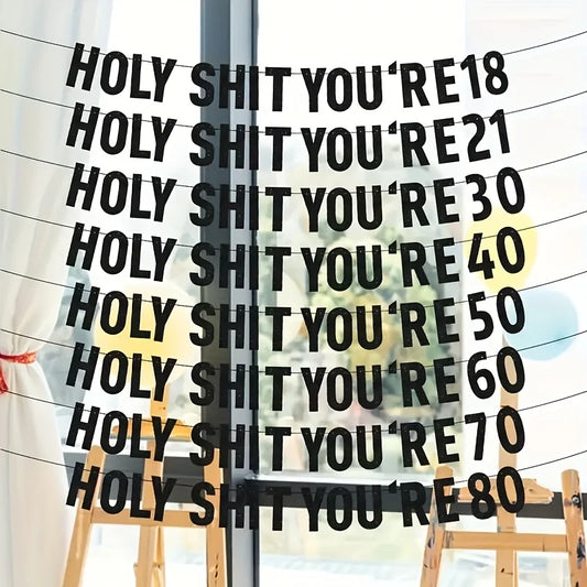 Black "Oh My God, You're 18, 21, 30, 40, 50, 60, 70" Birthday Party Banner All Age Groups To Celebrate Birthday Party Decor Gift
