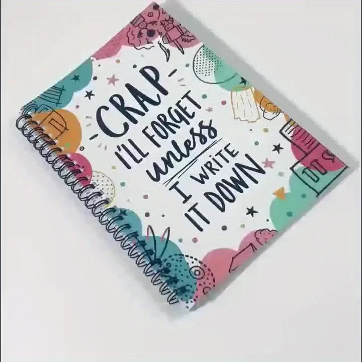 Colourful Spiral Notebook I Forget Unless I Write It Down Vibrant 100-Page