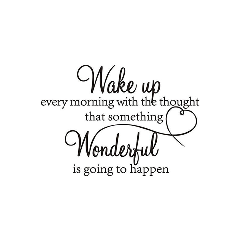 1pc Wall Decal Wake Up Every Morning With The Thought That Something Wonderful Is Going To Happen Vinyl Wall Decals Sayings Art Lettering Wall Stickers For Bedroom Living Room Inspirational Wall Decals