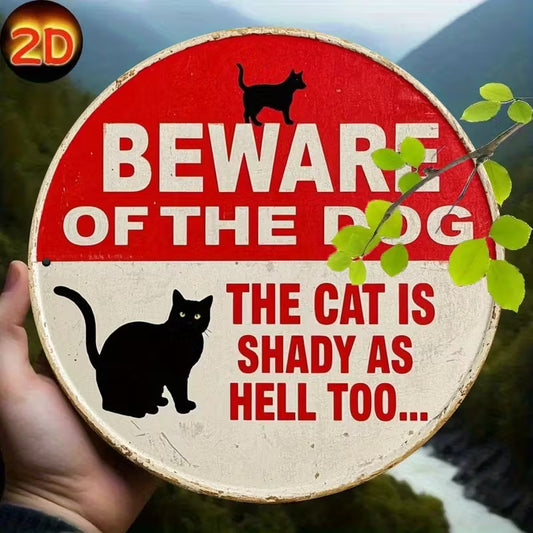 Humorous "Beware of Dog & Cat" Round Metal Sign