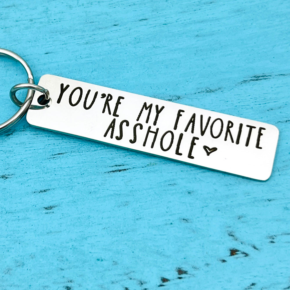 You're My Favorite Asshole Keychain Funny Keychain Funny Man Gift Valentines Day Funny Gift For Husband Funny Boyfriend Gift