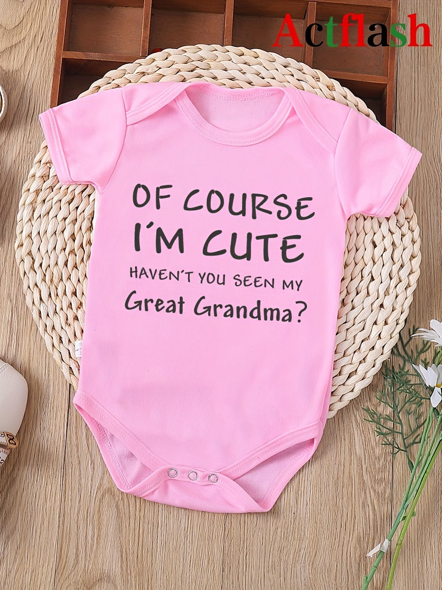 Of Course I'm Cute Haven't You Seen My Great Grandma? Letter Print Baby Vest